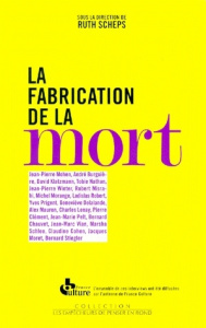 La fabrication de la mort - Scheps Ruth