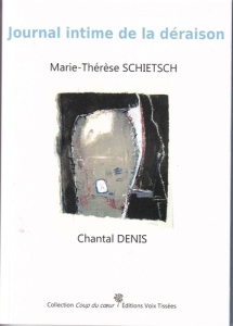 JOURNAL INTIME DE LA DERAISON - SCHIETSCH/DENIS