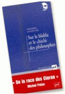 Sur le blabla et le chichi des philosophes - Schiffter Frédéric