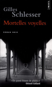 Mortelles voyelles - Schlesser Gilles
