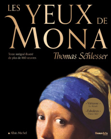 Les yeux de Mona. Edition illustrée - Schlesser Thomas