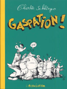 Gaspation ! - Schlingo Charlie