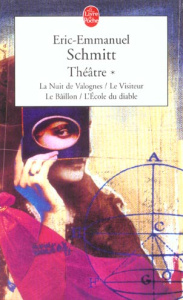 Théâtre/01/ La nuit des Valognes ; Le visiteur ; Le baîllon ; L'Ecole du diable - Schmitt Eric-Emmanuel