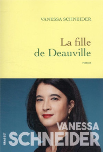 La fille de Deauville - Schneider Vanessa