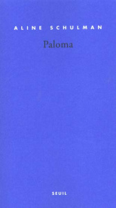 Paloma - Schulman Aline