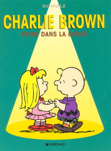 Charlie Brown Tome 2 : Charlie Brown entre dans la danse - SCHULZ C M.