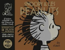 Snoopy et les Peanuts Tome 16 : 1981-1982 - Schulz Charles Monroe ; Soubiran Fanny ; Ayroles A