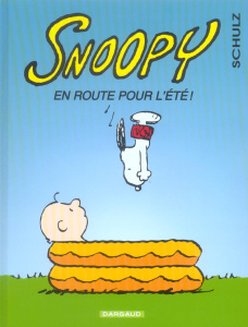 Snoopy Tome 39 : En route pour l'été ! - Schulz Charles Monroe ; Soubiran Fanny