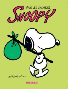 Snoopy Tome 15 : Vive les vacances - Schulz Charles Monroe