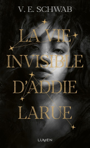 La vie invisible d'Addie Larue - Schwab V. E. ; Dali Sarah
