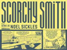 Scorchy Smith et le génie de Noel Sickles Tome 2 - Sickles Noel ; Canwell Bruce ; Mullaney Dean ; Ren