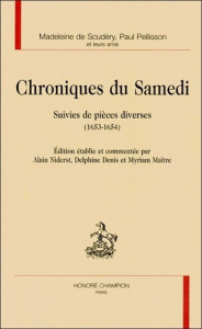 CHRONIQUES DE PIECES DIVERSES (1563-1654). - SCUDERY MADELEINE DE