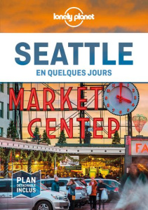 Seattle en quelques jours. 2e édition. Avec 1 Plan détachable - Balkovich Robert