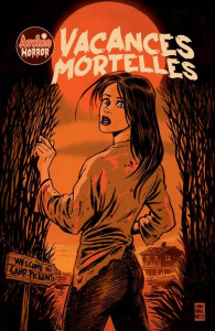 Archie Horror Tome 1 : Vacances Mortelles - Seeley Tim ; Borelli Carola ; Chase Amy