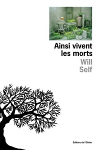 Ainsi vivent les morts - Self Will