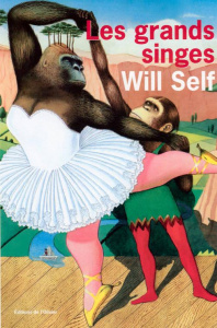 Les grands singes - Self Will