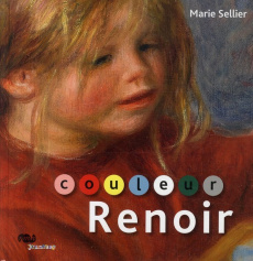 Renoir couleur - Sellier Marie