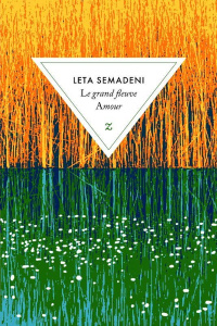 Le grand fleuve Amour - Semadeni Leta ; Fontaine Barbara