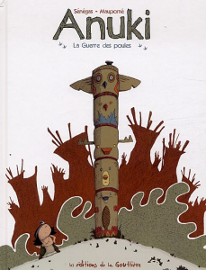 Anuki Tome 1 : La Guerre des poules - Sénégas Stéphane ; Maupomé Frédéric