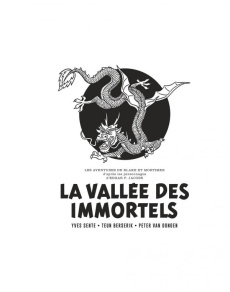 Blake & Mortimer Tome 7 : La Vallée des Immortels. Intégrale - Sente Yves ; Berserik Teun ; Van Dongen Peter ; Ja