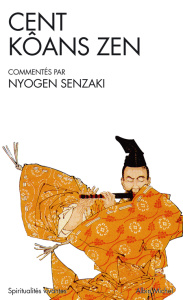 Cent kôans zen - Senzaki Nyogen ; Zéno Bianu