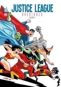 Justice League Aventures Tome 3 - Sequeira Christopher ; Nicieza Fabian ; Rothstein