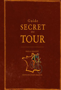 Guide secret du Tour - Sergent Pascal
