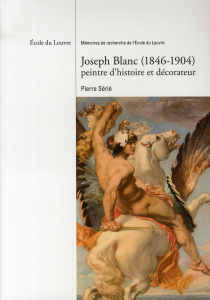 Joseph Blanc (1846-1904) peintre d'histoire et décorateur - Sérié Pierre