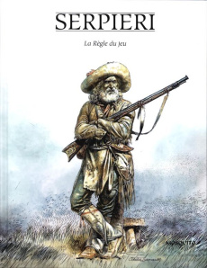 La Règle du jeu - Serpieri Paolo Eleuteri ; Jans Michel