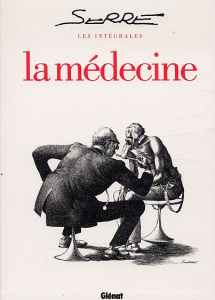 La médecine - Serre Claude ; Théron Jacques