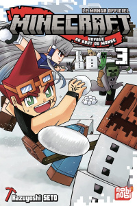 Minecraft - Voyage au bout du monde Tome 3 - Seto Kazuyoshi ; Silvestre Jean-Benoît