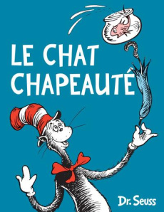 Le chat chapeauté - SEUSS DOCTEUR