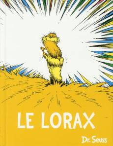 Le Lorax - SEUSS DOCTEUR