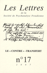 Les Lettres de la Société de Psychanalyse Freudienne N° 17/2007 : Le contre-transfert - Sevestre Claude ; Cerf de Dudzeele Géraldine ; Kor