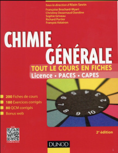 Chimie générale. Tout le cours en fiches Licence, PACES, CAPES, 2e édition - Sevin Alain ; Brochard-Wyart Françoise ; Dézarnaud