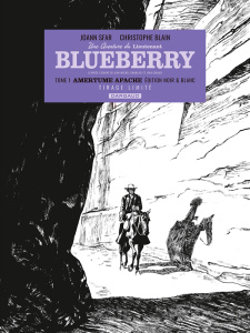 Une Aventure du lieutenant Blueberry Tome 1 : Amertume Apache. Edition collector - Sfar Joann ; Blain Christophe ; Charlier Jean-Mich