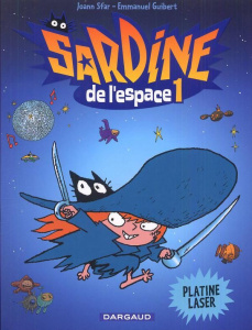 Sardine de l'Espace/01/Platine laser - Sfar Joann ; Guibert Emmanuel