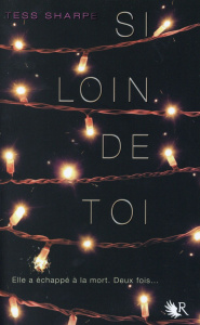 Si loin de toi - Sharpe Tess ; Duez Magali