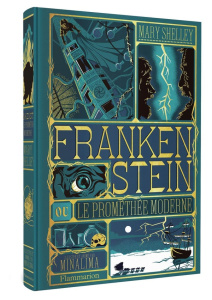 Frankenstein ou le Prométhée moderne - Shelley Mary