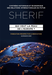 SHERIF - Almanach 2025 : Qui veut la peau de l'Europe ? - Collectif