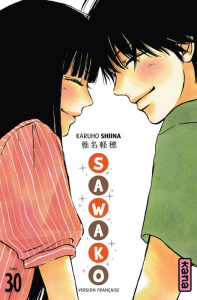 Sawako Tome 30 - Shiina Karuho ; Simon Pascale ; Montésinos Eric