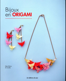 Bijoux en origami - Shiina Keito