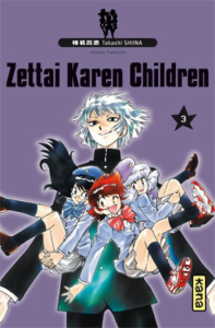 Zettai karen children Tome 3 - Shiina Takashi ; Malet Frédéric