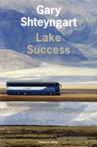 Lake Success - Shteyngart Gary ; Roques Stéphane