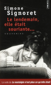 Le lendemain, elle était souriante... - Signoret Simone