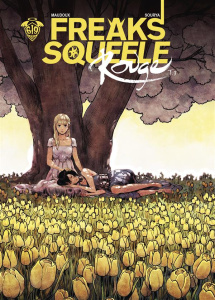 Freaks Squeele Rouge Tome 3 - Sihachakr Sourya ; Maudoux Florent