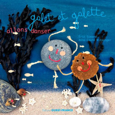 Galet et Galette, allons danser - Simard Eric ; Witschger Anne-Laure