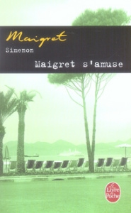 Maigret s'amuse - Simenon Georges