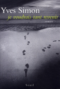 Je voudrais tant revenir - Simon Yves
