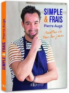Simple & frais. Recettes pour tous les jours - Augé Pierre